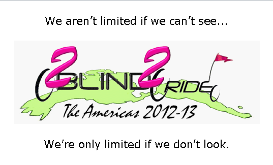 Image is of front side of business card.  Top has words We aren't limited if we can't see, and bottom has words we're only limited if we don't look. In the middle is the 2B2R logo.  Description for logo is Number 2 for 